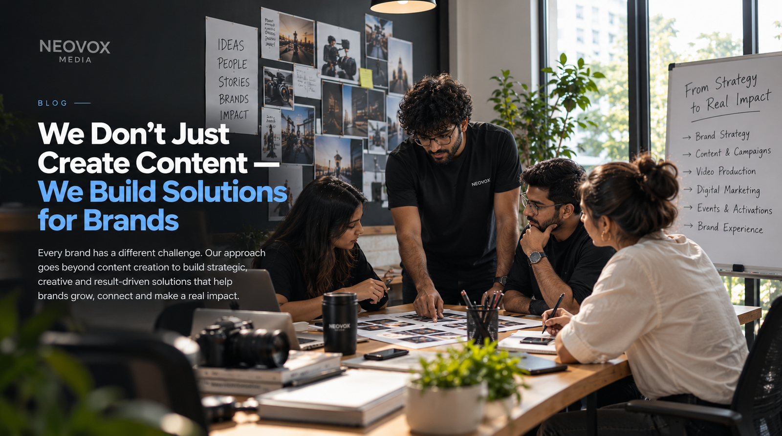 We Don’t Just Create Content — We Build Solutions for Brands